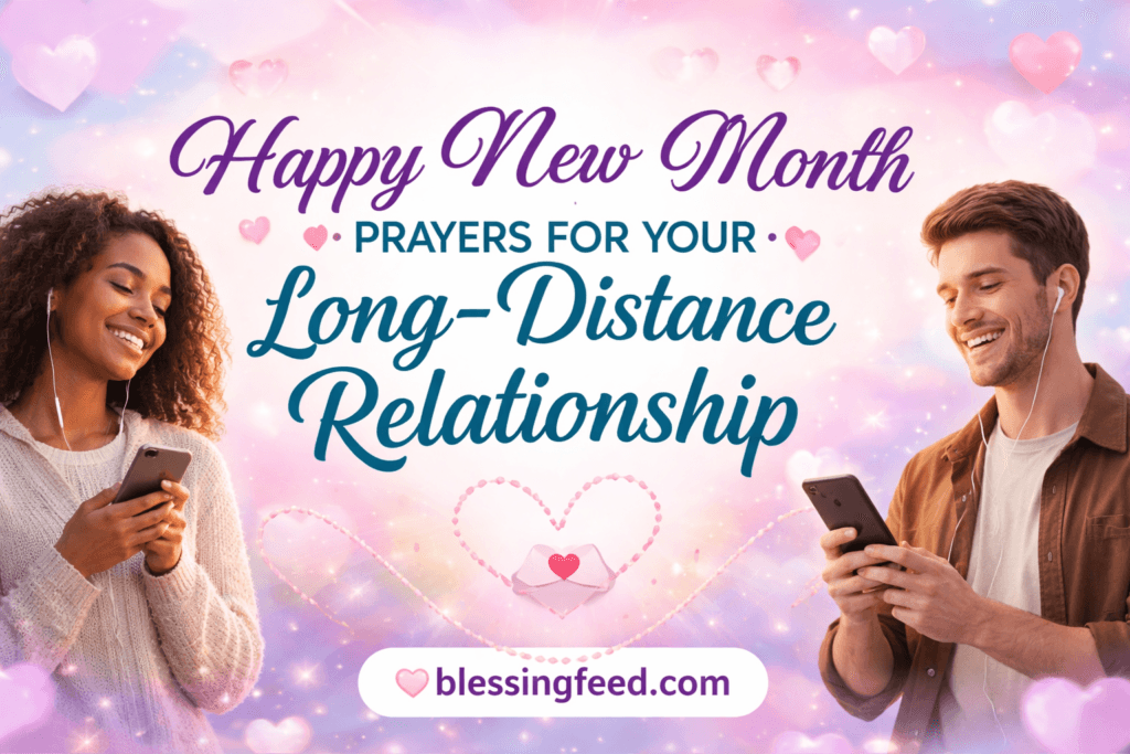 Happy New Month Prayers for Your Long-Distance Relationship