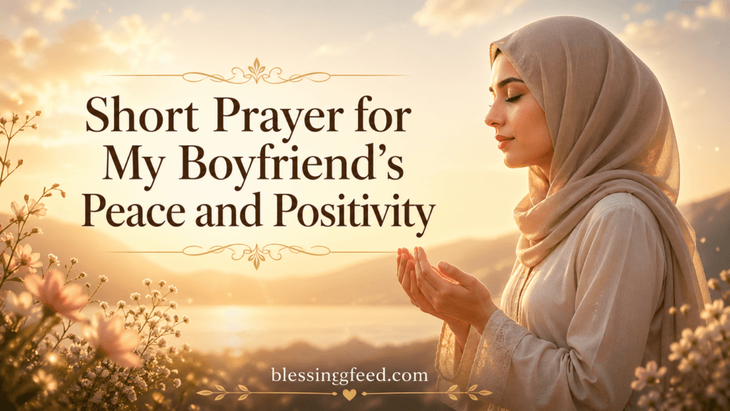 prayer for my boyfriend	