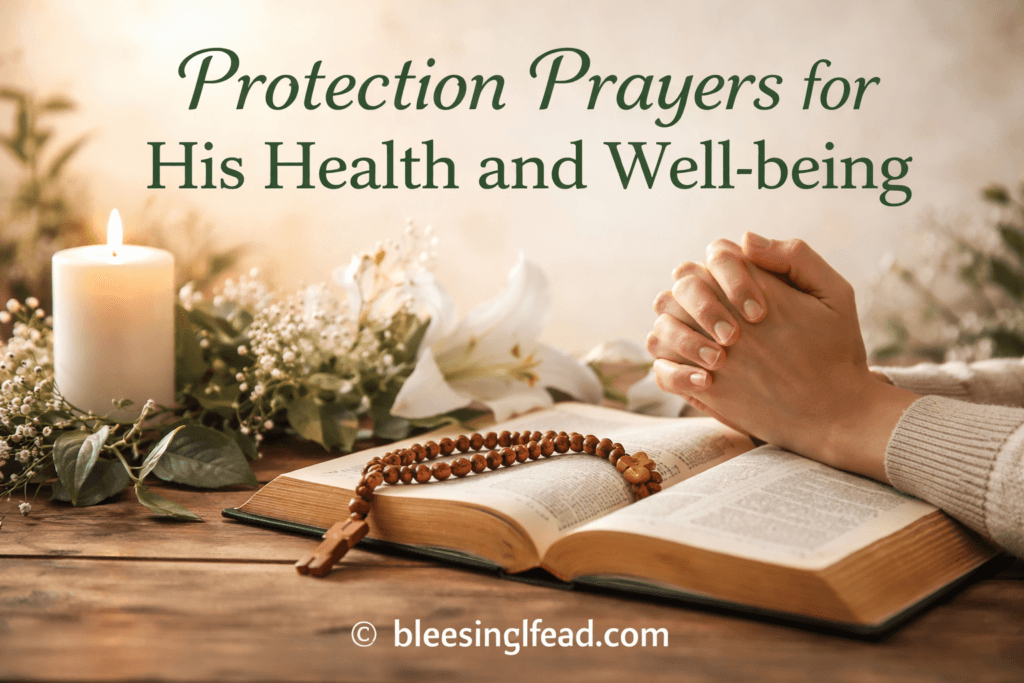 Protection Prayers for His Health and Well-being