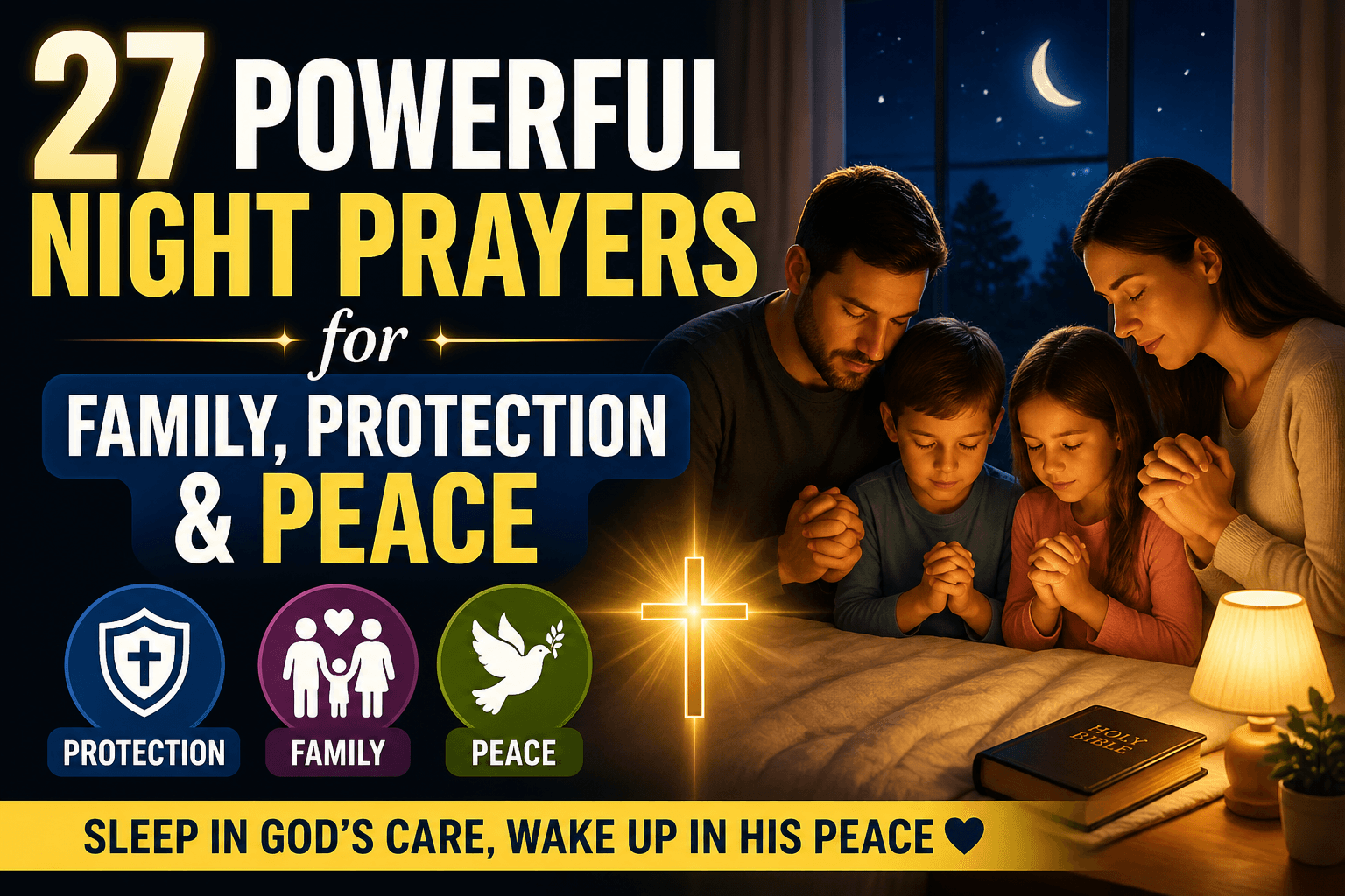 30 Powerful Night Prayers for Family, Bringing Peace, Protection